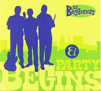 Los Beginners - El Party Begins
