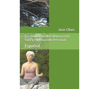 Los Beneficios del Silencio en la Vida y el Desarrollo Personal: Español
