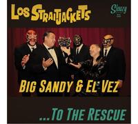 Los/Big Sandy/El Vez Straitjackets To The Rescue (Vinyl LP) 7" Single