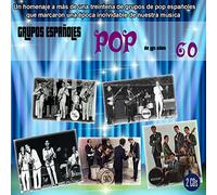 Los Bravos, Los Brincos, Lone Star, Los Sirex, Los Mustang - Grupos Españoles Pop de los 60