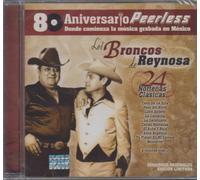 Los Broncos De Reynosa 80 Aniversario Peerless 24 Clasicas Nortenas