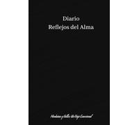 Los Buenos Días Comienzan con Reflejos del Alma para Mejores Ingresos: Diario Reflejos del Alma, Un Viaje de Manifestación para Llegar a la Cima de ... Positivas y Atracción Financiera