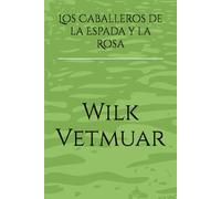 Los Caballeros de la Espada y la Rosa