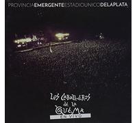 Los Caballeros De La Quema - En Vivo Provincia Emergente