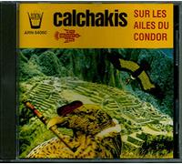 Los Calchakis - Calchakis:Sulle Ali Del Condor (Vol.9)