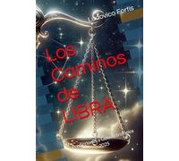 Los Caminos de LIBRA: Predicciones y Guía Astrológica 2025