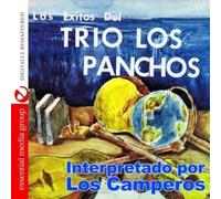 Los Camperos Los Exitos Del Trio Los Panchos (Digitally Remastered) (CD)