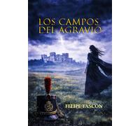 LOS CAMPOS DEL AGRAVIO: Edición económica