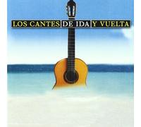 Los Cantes de Ida Y Vuelta