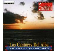 Los Cantores Del Alba - Que Vivan Los Cantores