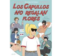 LOS CAPULLOS (TAMBIEN) REGALAN FLORES