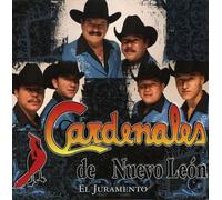 Los Cardenales De Nuevo Leon - El Juramento