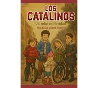 Los Catalinos: Un robo en Navidad