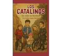 Los Catalinos: Un robo en Navidad