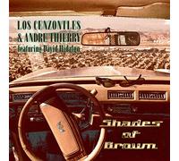 Los Cenzontles/ Thierry, Andre - Shades Of Brown