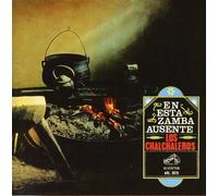 Los Chalchaleros - En Esta Zamba Ausente