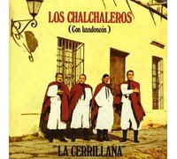 Los Chalchaleros - La Cerrillana