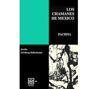 Los Chamanes de México III