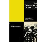 Los Chamanes de México Tomo V
