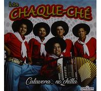 Los Chaque-Che - Calavera No Chilla