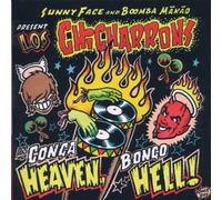 Los Chicharrons Conga Heaven, Bongo Hell (CD) Album