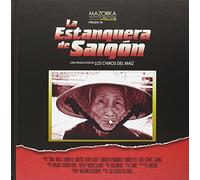 Los Chikos del Maíz La estanquera de Saigón (Copertina rigida)