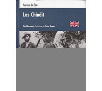 Los Chindit - Fuerzas De Elite