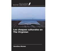 Los choques culturales en The Virginian