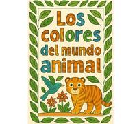 Los colores del mundo animal