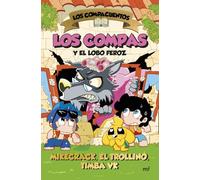 Los Compacuentos 3. Los Compas y el lobo feroz