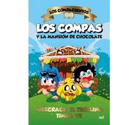 Los Compacuentos. Los Compas y la mansión de chocolate: 1