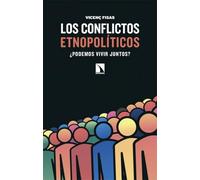Los conflictos etnopolíticos: ¿Podemos vivir juntos?: 510