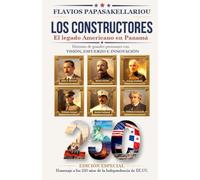 Los Constructores: El Legado Americano en Panamá