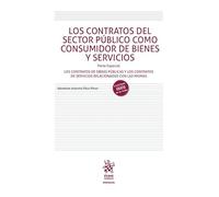 Los contratos del sector público como consumidor de bienes y servicios. Parte especial
