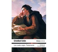 Los cuatro viajes & Testamento / The Four Voyage & Testament