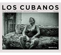 Los Cubanos: Auf der Suche nach der Seele Kubas / Searching for Cuba's Soul