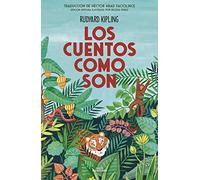 Los cuentos como son / Just So Stories