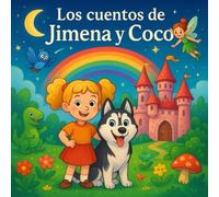 Los cuentos de Jimena y su perrito Coco