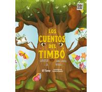 Los Cuentos del Timbó.: Cuentos de Jorge Daniel Roselli: 0