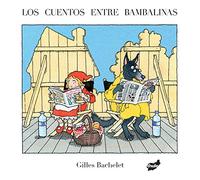 Los cuentos entre bambalinas / Stories behind the scenes