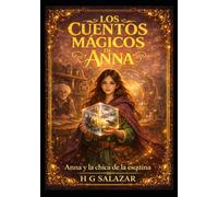 LOS CUENTOS MÁGICOS DE ANNA: Anna y La Chica de la Esquina