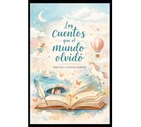 Los cuentos que el mundo olvidó