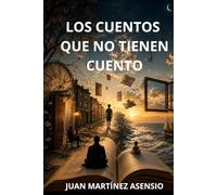 LOS CUENTOS QUE NO TIENEN CUENTO