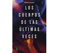 Los cuerpos de las últimas veces: 2