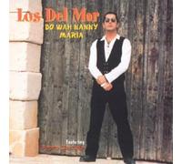 Los Del Mar - Do Wah Nanny
