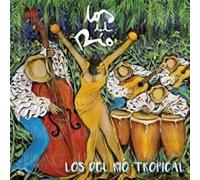 LOS DEL RIO - TROPICAL