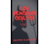 Los Demonios Ocultos: un Thriller Policial
