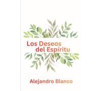 Los deseos del Espíritu