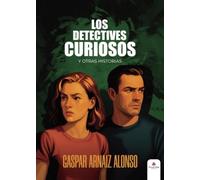 Los detectives curiosos y otras historias