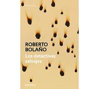 Los detectives salvajes [Lingua spagnola]